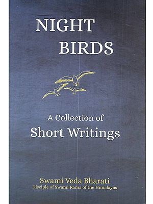 Night Birds (A Collection of Short Writings)