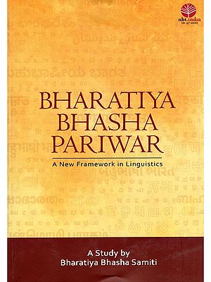 Bharatiya Bhasha Pariwar: A New Framework in Linguistics
