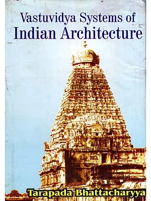 Vastuvidya Systems of Indian Architecture