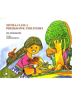 Mitha-I Leh A Pheikhawk Thiltithei (Mizo)