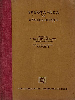 Sphotavada of Nages Abhatta (Volume- 55, An Old and Rare Book)
