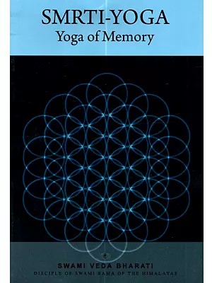 Smrti-Yoga: Yoga of Memory