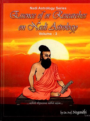 Essence of or Researches on Nadi Astrology (Volume-3)