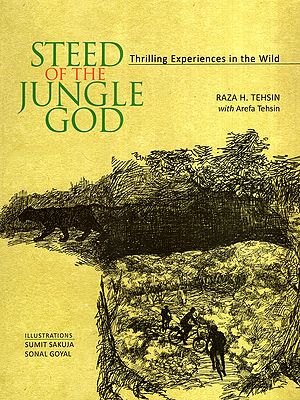 Steed of the Jungle God- Thrilling Experiences in the Wild
