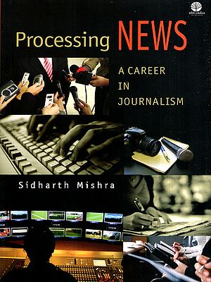 Processing News- A Career in Journalism