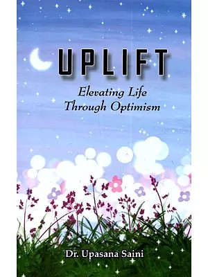 Uplift: Elevating Life Through Optimism