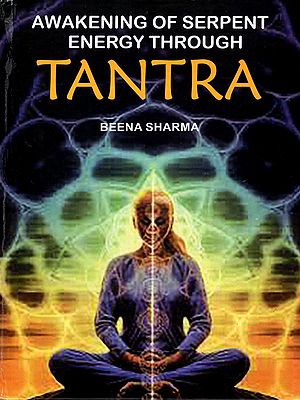 Awakening of Serpent Energy Through Tantra