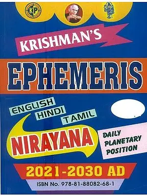 Krishman's Ephemeris Nirayana 2021-2030 AD (English, Hindi and Tamil)
