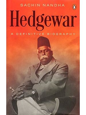 Hedgewar: A Definitive Biography