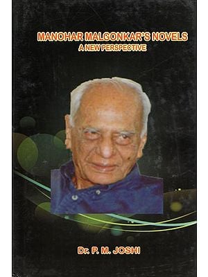 Manohar Malgonkar's Novels: A New Perspective
