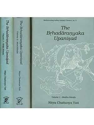 The Brhadaranyaka Upanisad (In Three Volumes)