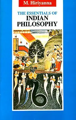THE ESSENTIALS OF INDIAN PHILOSOPHY