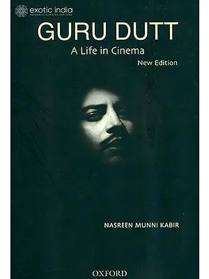 Guru Dutt (A Life in Cinema)