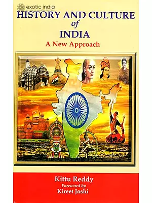 History and Culture of India: A New Approach