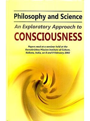 Philosophy and Science: An Exploratory Approach to Consciousness