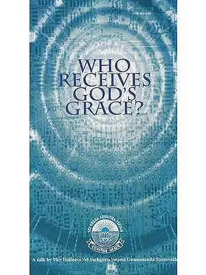 Who Receives God’s Grace?