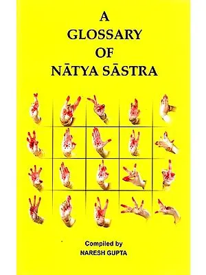 A Glossary Of Natyasastra
