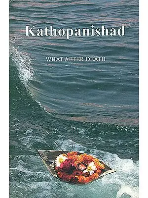 Kathopanishad (What After Death)