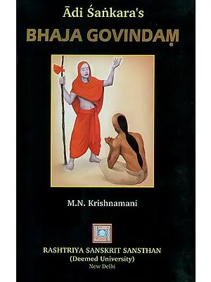 Adi Sankara’s Bhaja Govindam