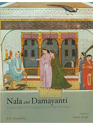 Nala and Damayanti (A Great Series of Paintings of An Old Indian Romance)