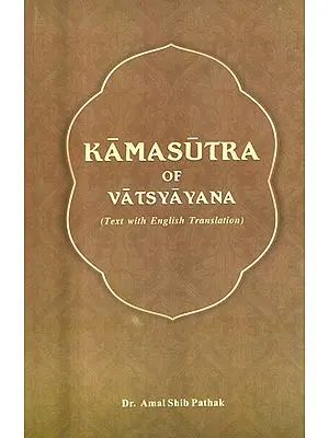 Kamasutra of Vatsyayana (Sanskrit Text with English Translation)