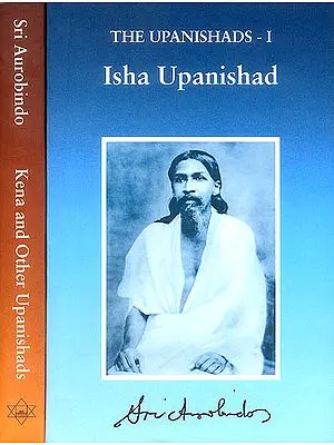 The Upanishads - Isha , Kena and Other Upanishads (Set of 2 Volumes)