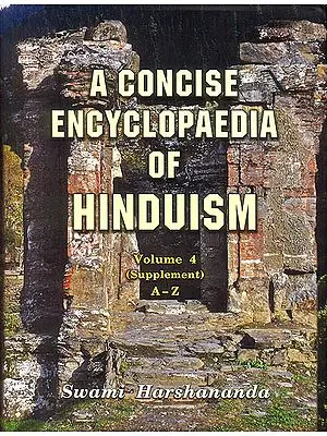 A Concise Encylopaedia of Hinduism- Volume 4 (Suppliment A-Z)