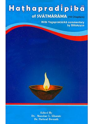 Hatha Pradipika of Svatmarama (With Yogaprakasika Commnentary by Balakrsna)