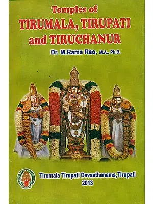 Temples of Tirumala, Tirupati and Tiruchanur