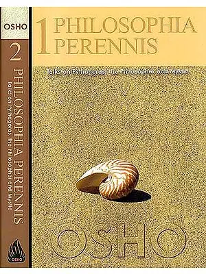 Philosophia Perennis - Talks on Pythagoras, the Philosopher and Mystic (Set of 2 Volumes)
