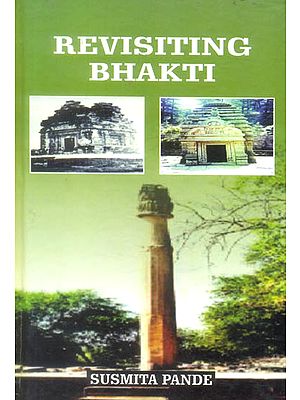 Revisiting Bhakti