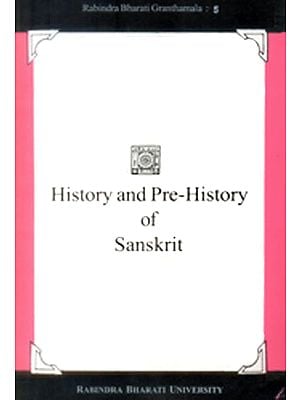 History and Pre-History of Sanskrit