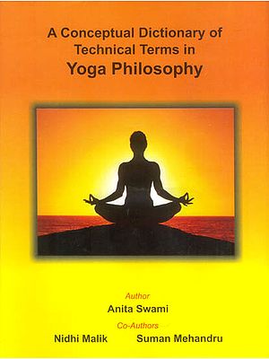 A Conceptual Dictionary of Technical Terms in Yoga Philosophy