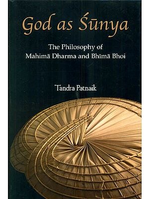 God as Sunya (The Philosophy of Mahima Dharma and Bhima Bhoi)