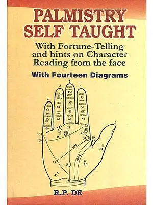 Palmistry Self Taught (With Fortune - Telling and Hints on Character Reading from The Face)