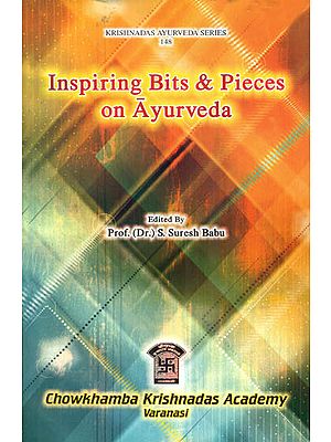 Inspiring Bits and Pieces on Ayurveda