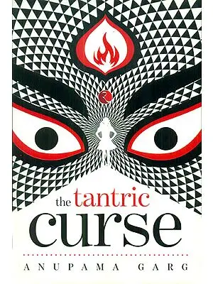 The Tantric Curse (A Novel on Tantra)