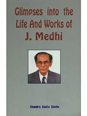 Glimpses into The Life and Works of J. Medhi