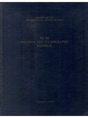 Nalanda and its Epigraphic Material