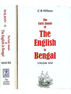 The Early Annals of The English in Bengal (Set of 2 Volumes)