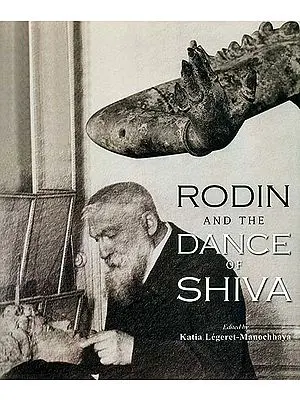 Rodin and The Dance of Shiva