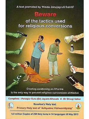 Beware of The Tactics used for Religious Conversions