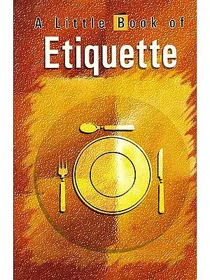 A Little Book of Etiquette