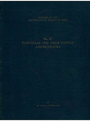 Panchalas and Their Capital Ahichchhatra