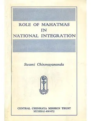 Role of Mahatmas in National Integration