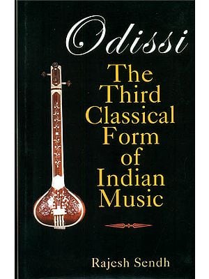 Odissi: The Third Classical Form of Indian Music