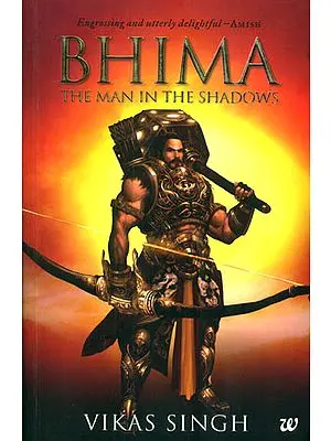 Bhima: The Man in The Shadows