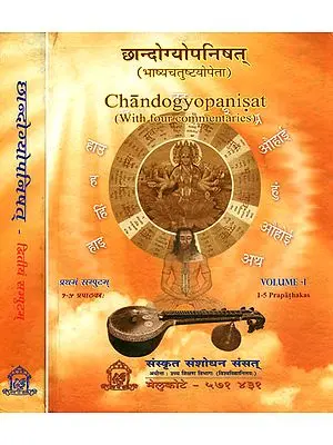 छान्दोग्योपनिषत्: Chandogya Upanishad with Four Commentaries According to Ramanuja School (Set of 2 Volumes)