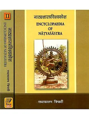 नाट्यशास्त्रविश्वकोश: Encyclopaedia of Natyasastra (Set of 2 Volumes)