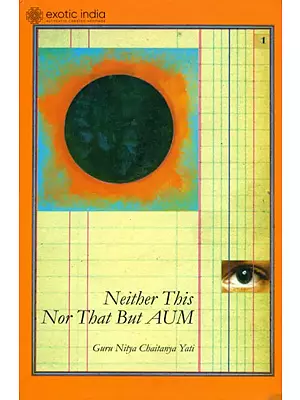Neither This Nor That But AUM